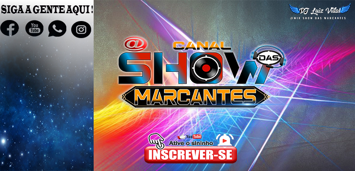 CANAL @SHOW DAS MARCANTES